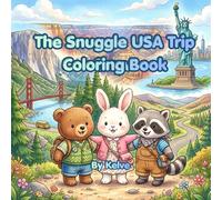 The Snuggle Crew: 50 States Landmarks of the United States Coloring Book: USA Landmarks Coloring Book | Cute and Comfy 50 States Adventure with Adorable Baby Kawaii Animals