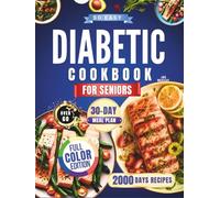 The So Easy Diabetic Cookbook For Seniors Over 60 (fast easy recipes for beginners and seniors)