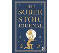 The Sober Stoic Journal