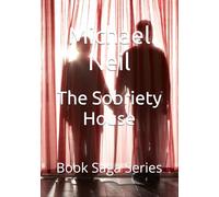 The Sobriety House: Book Saga Series