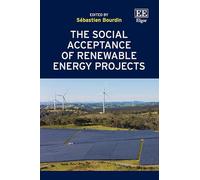 The Social Acceptance of Renewable Energy Projects