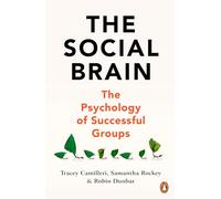 El cerebro social: La psicología de los grupos exitosos