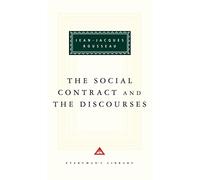 The Social Contract And The Discources: Jean-Jacques Rousseau (Everyman's Library CLASSICS)