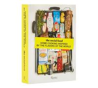 The Social Food: Home Cooking Inspired by the Flavors of the World