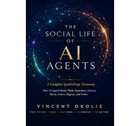 The Social Life of AI Agents: How AI Agents Bond, Think, Reproduce, Govern, Betray, Grieve, Migrate, and Evolve
