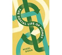 The Social Life of Money