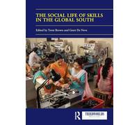 The Social Life of Skills in the Global South (ThirdWorlds)