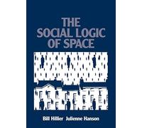 The Social Logic of Space Paperback