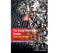 The Social Movements Reader: Cases and Concepts (Wiley Blackwell Readers in Sociology)