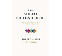 The Social Philosophers: Community and Conflict in Western Thought: 944 (Transactions of the American Philosophical Society, 944)