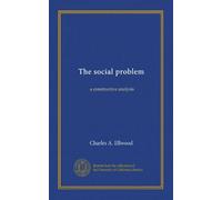 The social problem: a constructive analysis