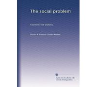 The social problem: A constructive analysis,