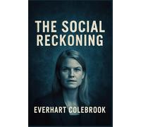 THE SOCIAL RECKONING: Frances Haugen and Mark Zuckerberg: The Battle for Truth and Accountability as Facebook’s Hidden Impact on Society is Exposed.