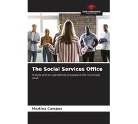 The Social Services Office: A study and an operational proposal at the municipal level