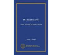 The social unrest (v.1): capital, labor, and the public in turmoil