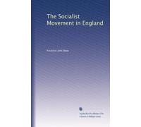The Socialist Movement in England