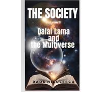 The Society: Dalai Lama and the Multiverse (THE SOCIETY series)