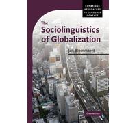 The Sociolinguistics of Globalization Paperback (Cambridge Approaches to Language Contact)