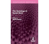 The Sociology of Social Work (Routledge Revivals)