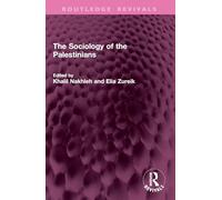 The Sociology of the Palestinians (Routledge Revivals)