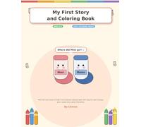 The Sock that wandered off: A Sweet Picture Book About Friendship for Toddlers and Preschoolers Ages 2-5 along with coloring