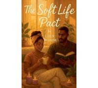 The Soft Life Pact