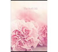 The Soft Life Vision Journal