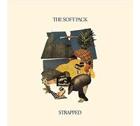 The Soft Pack - Strapped