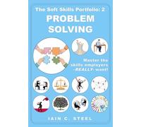 The Soft Skills Portfolio: 2 - Problem Solving