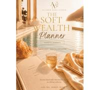 The Soft Wealth Planner: Citrine Edition