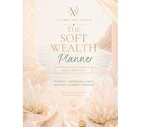 The Soft Wealth Planner: Opal Edition
