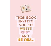 The Softest Place to Land: A Lined Notebook for Writing, Resting, and Being Real: This Book Invites You to Write, Rest, and Be Real | Blush Pink ... | 120 Lined Pages for Gentle Self-Expression