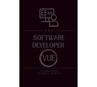 The Software Developer VUE: Technology Journal Series