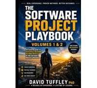 The Software Project Playbook: Volumes 1 & 2 (Software Engineering Project Management)
