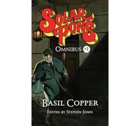 The Solar Pons Omnibus #1