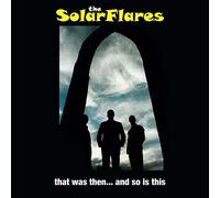 The SolarFlares - That Was Then... And So Is This [VINYL] [Vinilo]