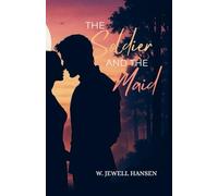 The Soldier and the Maid (Sovereign Hearts)