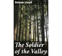 The Soldier Of The Valley (ebook)