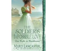 The Soldier’s Impossible Love (One Night in Blackhaven)