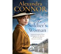 The Soldier's Woman: A dramatic saga of love, betrayal and revenge