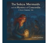 The Soleya Mermaids and the Mystery of Concordia