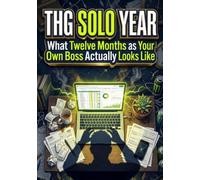The Solo Year: What Twelve Months as Your Own Boss Actually Looks Like