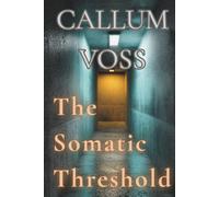 The Somatic Threshold