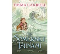 El Tsunami de Somerset – «La reina de la ficción histórica en su mejor momento»