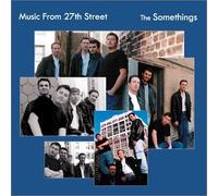The Somethings - Music From 27th Street (US Import)