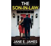 The Son-in-Law: A totally addictive psychological thriller with a shocking twist