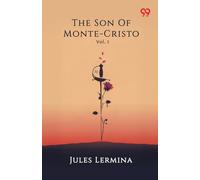 The Son Of Monte-CristoVol. I (Edition1)