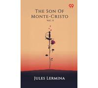 The Son Of Monte-CristoVol. II (Edition1)