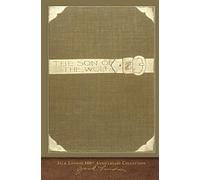 The Son of the Wolf: 100th Anniversary Collection