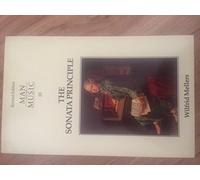 The Sonata Principle (Pt. 3) (Man and His Music: Story of Musical Experience in the West)